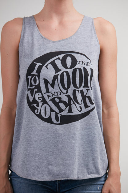 I Love You To The Moon And Back Tank Top Grey